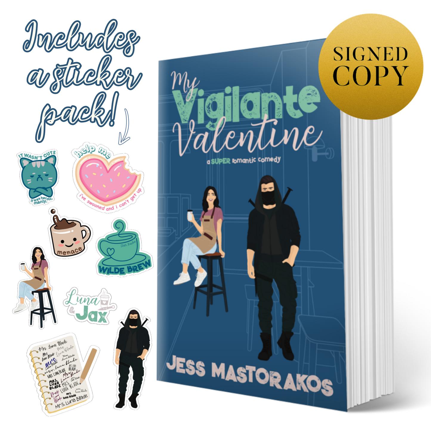 My Vigilante Valentine - Signed Paperback and Sticker Pack