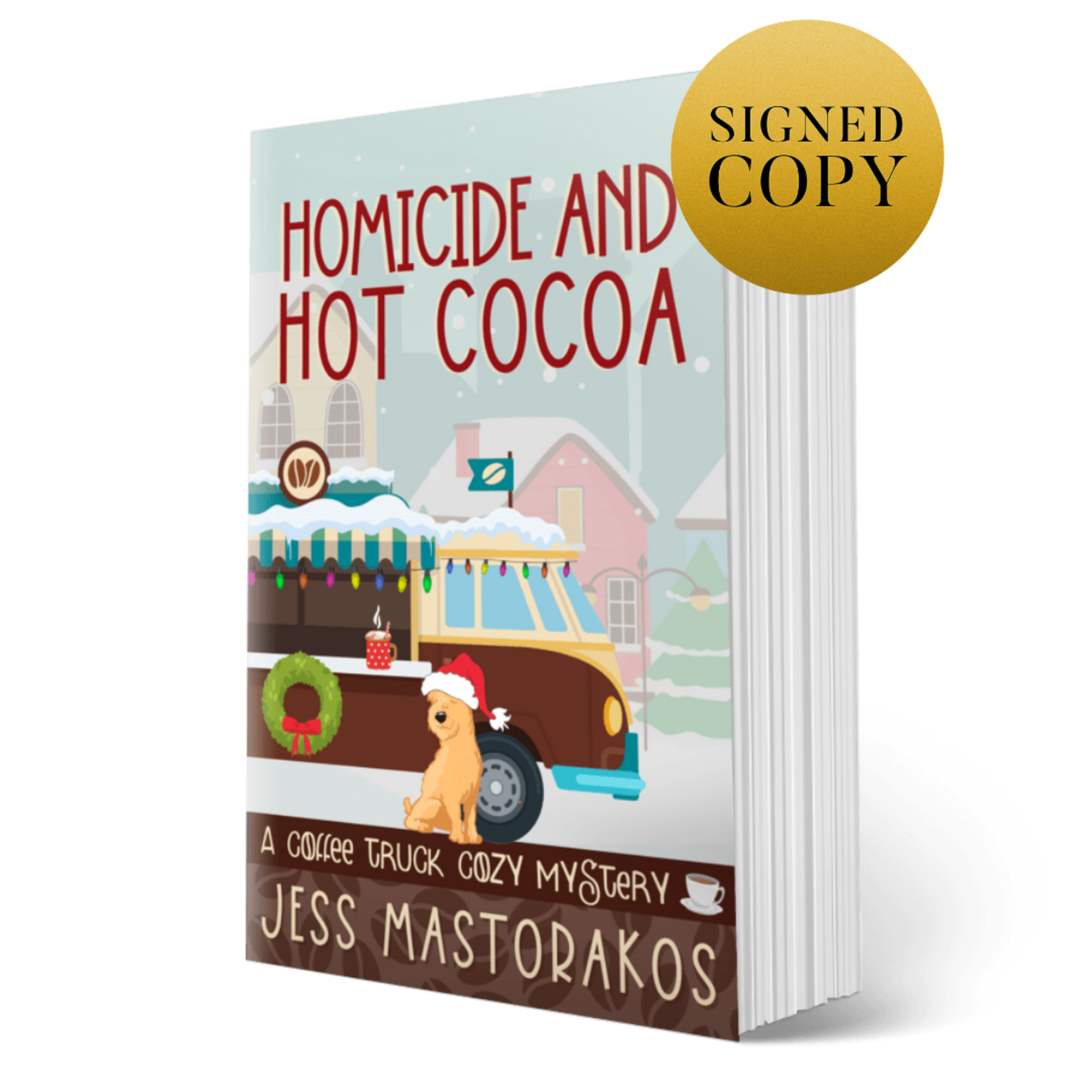 Homicide and Hot Cocoa - Signed Paperback