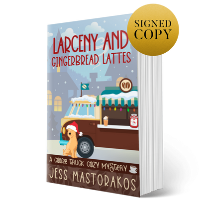 Larceny and Gingerbread Lattes - Signed Paperback